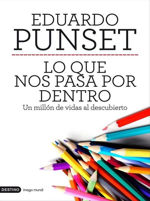 Title details for Lo que nos pasa por dentro by Eduardo Punset - Available